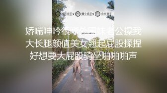 娇喘呻吟很嗲外围妹老公操我大长腿颜值美女翘起屁股揉捏好想要大屁股骑坐啪啪啪声